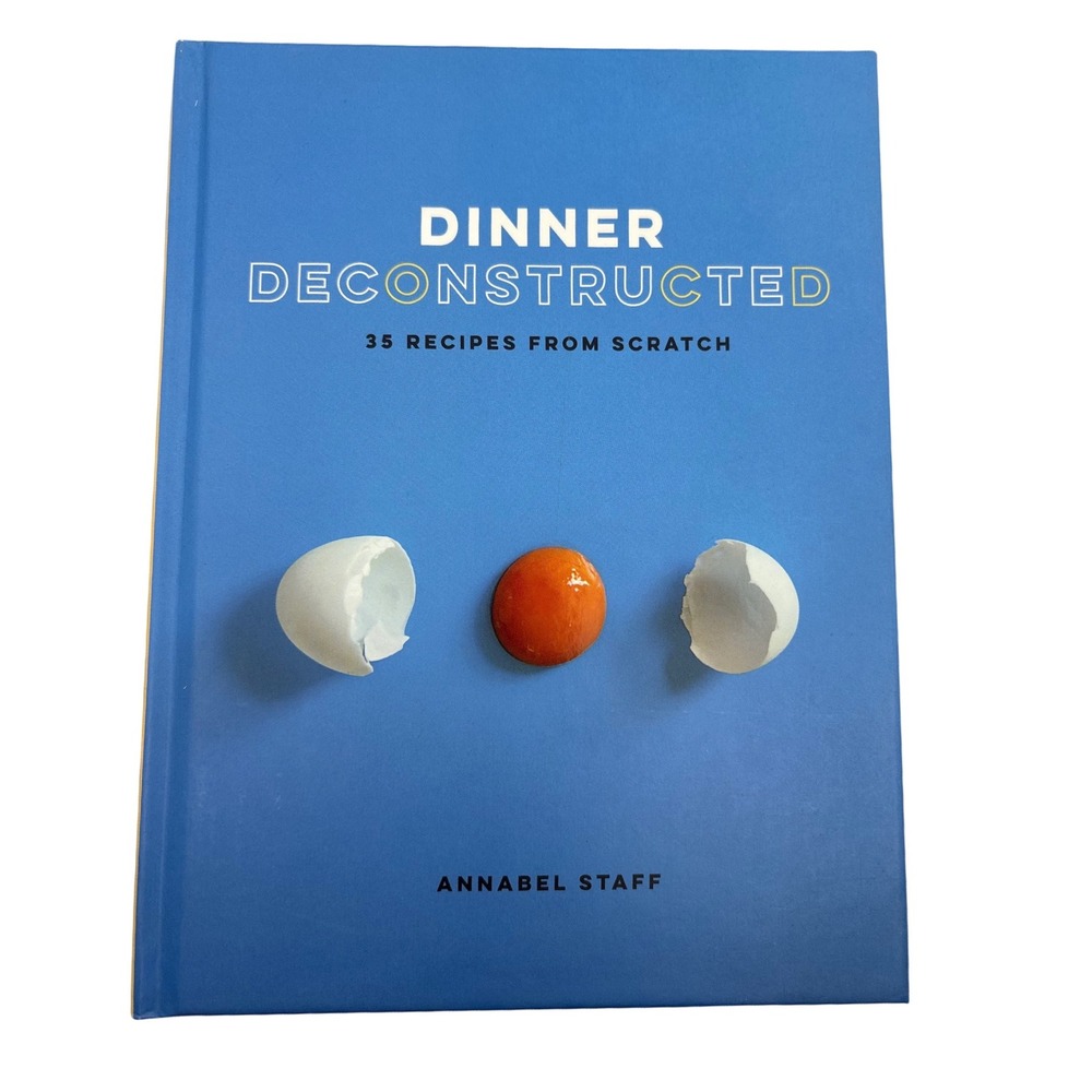 Dinner Deconstructed Cookbook Annabel Staff Pavilion 35 Recipes Food‎